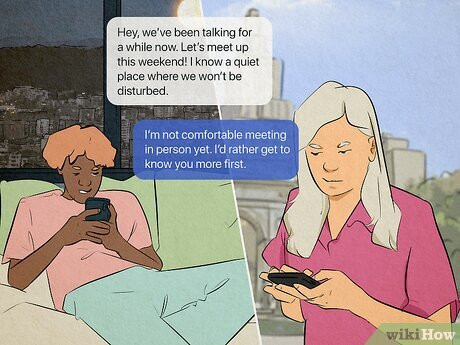 Step 7 Never meet up with someone you don't fully trust.